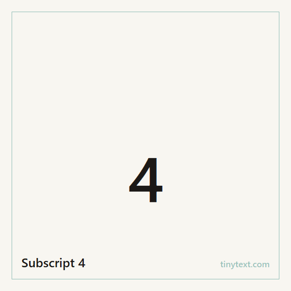 Subscript 4 ₄ symbol image