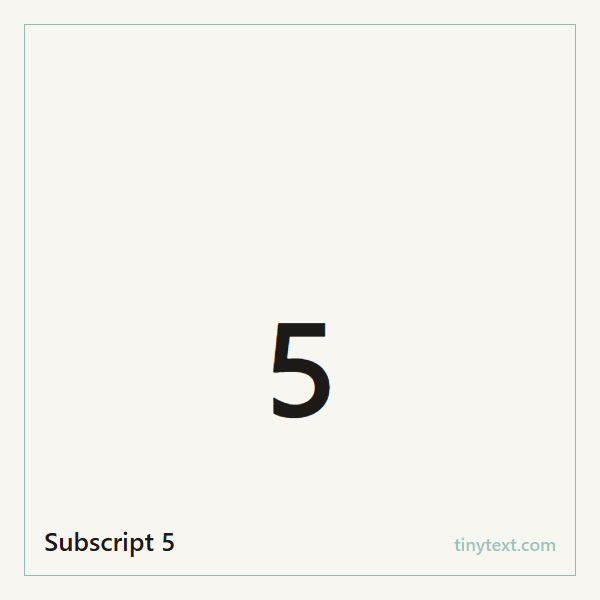 Subscript 5 ₅ symbol image