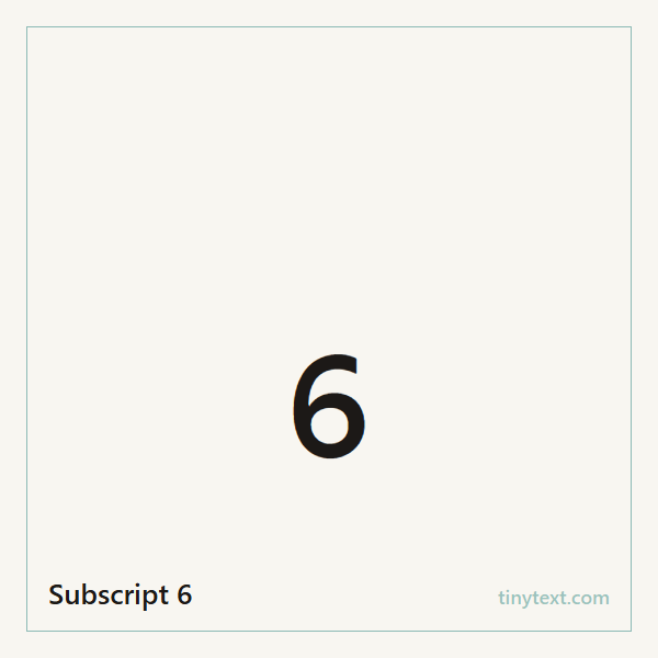 Subscript 6 ₆ symbol image