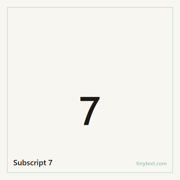 Subscript 7 ₇ symbol image
