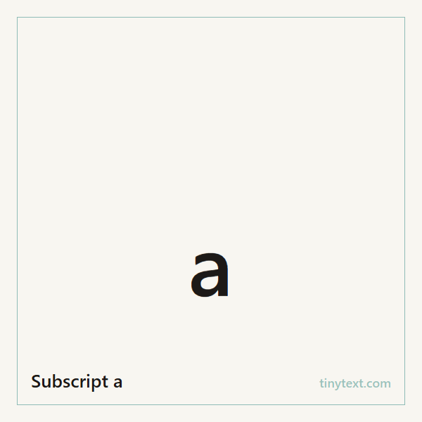 Subscript a ₐ symbol image
