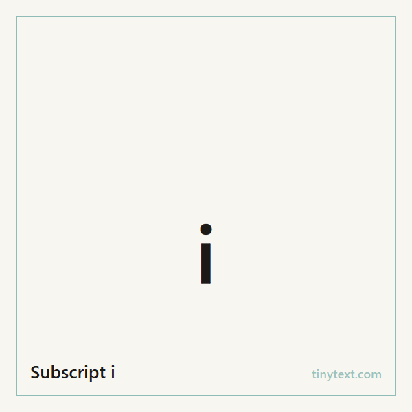 Subscript i ᵢ symbol image