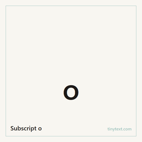 Subscript o ₒ symbol image