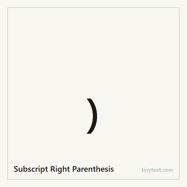 Subscript Right Parenthesis ₎ symbol image
