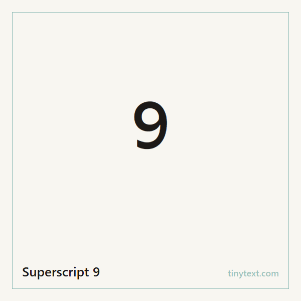 Superscript 9 ⁹ symbol image
