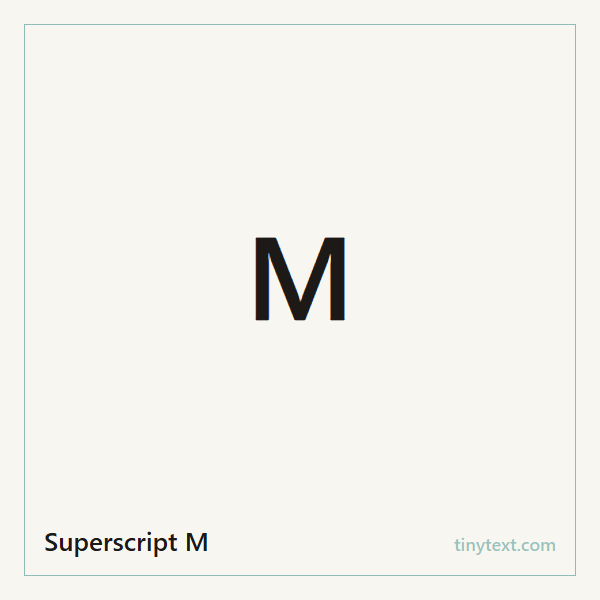 Superscript M ᴹ symbol image