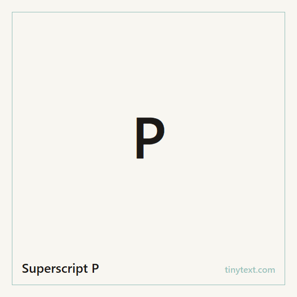 Superscript P ᴾ symbol image
