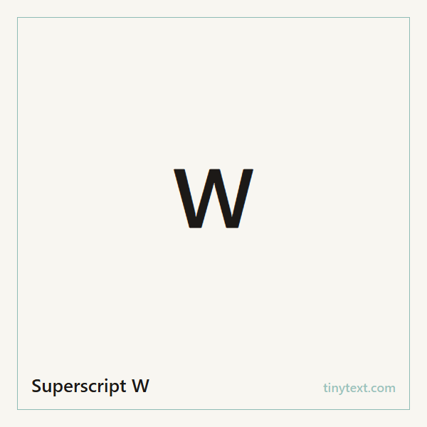 Superscript W ᵂ symbol image