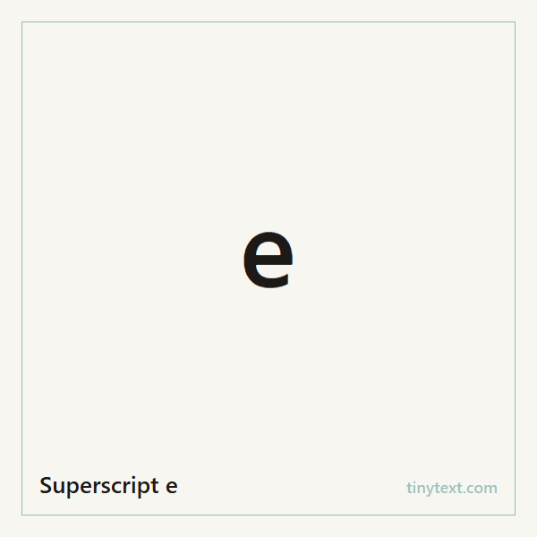 Superscript e ᵉ symbol image
