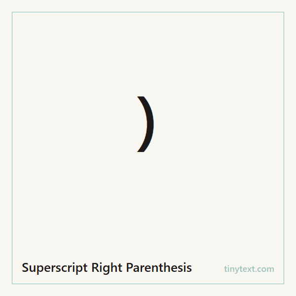 Superscript Right Parenthesis ⁾ symbol image