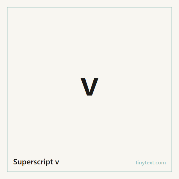 Superscript v ᵛ symbol image