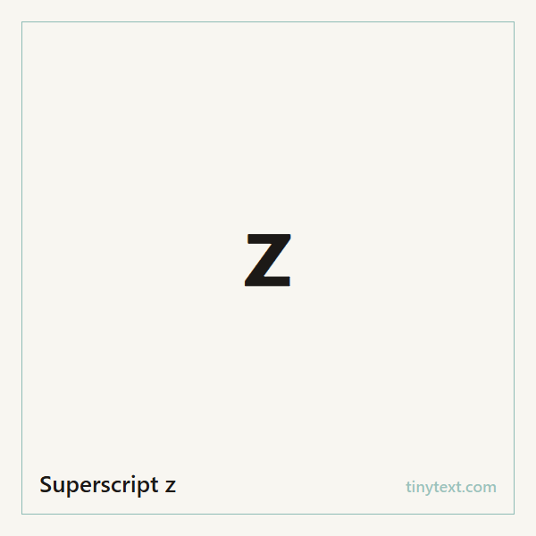 Superscript z ᶻ symbol image